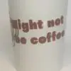 Coffee Mug - Mimic Coffee